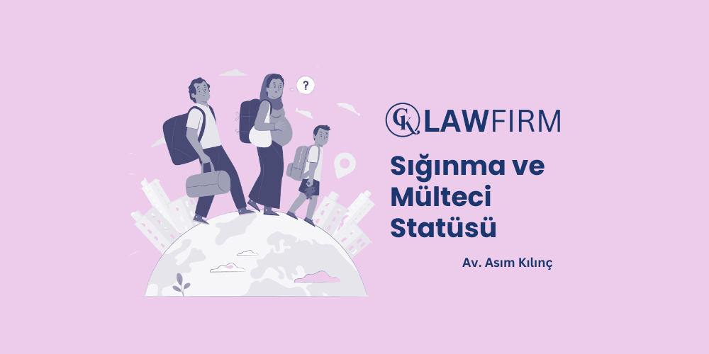 ABD’de Sığınma ve Mülteci Statüsünü Anlamak