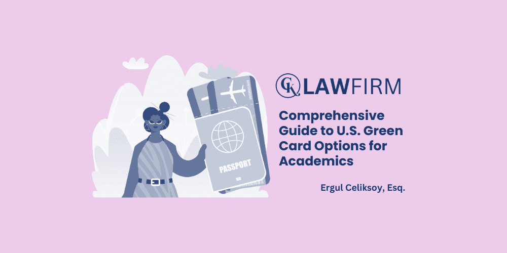 Comprehensive Guide to U.S. Green Card Options for Academics