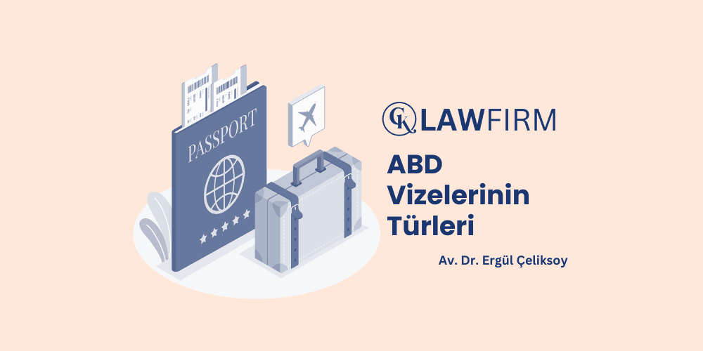 ABD Vizelerinin Türlerini Biliyor Musunuz?