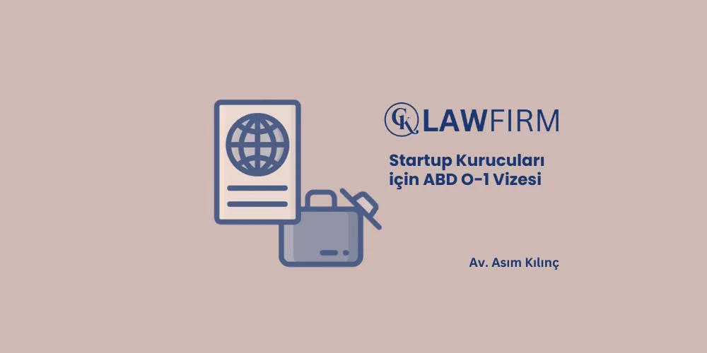 Startup Kurucuları için ABD O-1 Vizesi